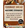 Gluten-Free Bread Recipes: Over 200 Wheat-Free Gourmet Ideas 3