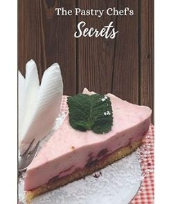 Pastry Chef Secrets Password Logbook Looks Like a Cookbook Guide